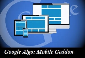 Get updated with latest Google algorithm: Mobile Geddon